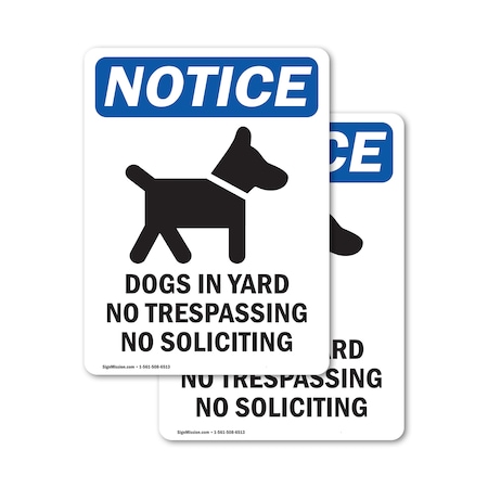 Signmission Dogs In Yard No Trespassing Sign, Vinyl Decal, 3.5in W x 5in L, 2PK OS-2PACK-NS-D-35-V-11441